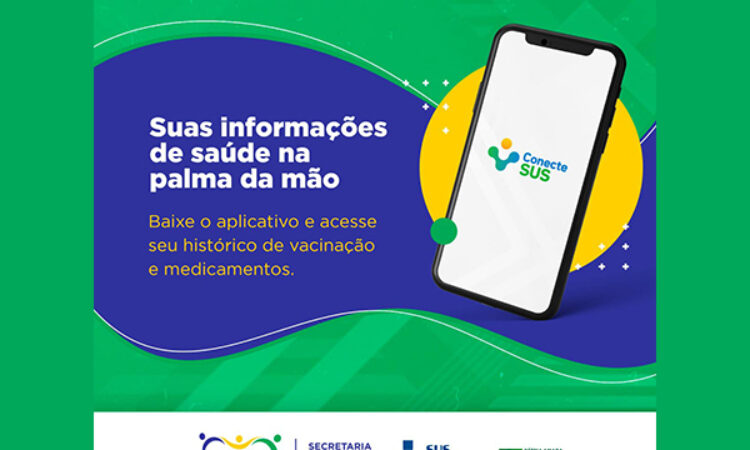 APLICATIVO ‘CONECTE SUS’ PARA COMPROVAR VACINAÇÃO