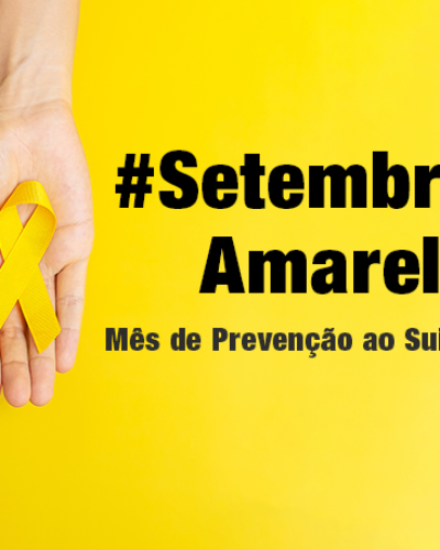 PROMOÇÃO DA VIDA NO SETEMBRO AMARELO