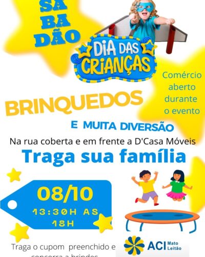 ACI PROMOVE O SABADÃO DIAS DAS CRIANÇAS
