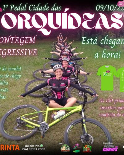 INSCRIÇÕES NO PEDAL CIDADE DAS ORQUÍDEAS ATÉ SEXTA-FEIRA