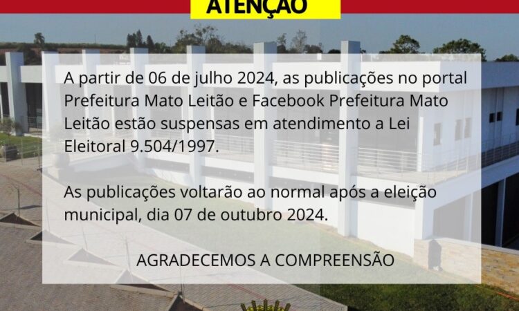 ATENÇÃO -PERÍODO ELEITORAL-