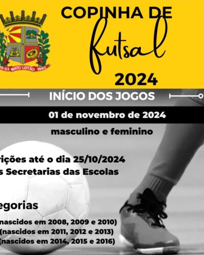 COPINHA FUTSAL 2024 COMEÇA NO DIA 1º DE NOVEMBRO