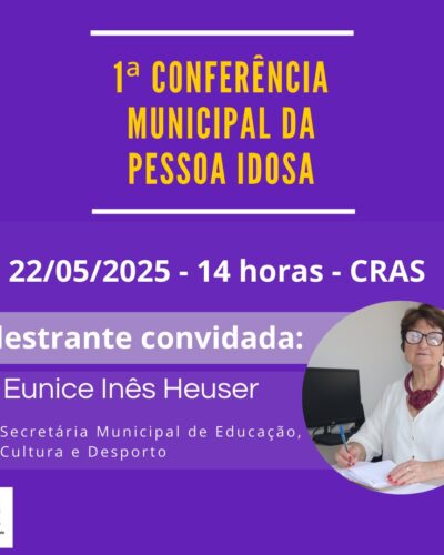 CONFERÊNCIA DA PESSOA IDOSA NESTA QUINTA-FEIRA
