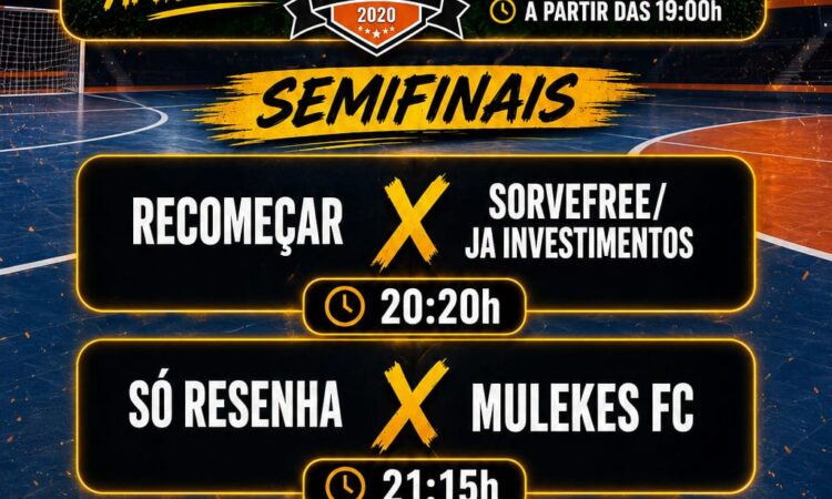 SEMIFINAIS DA 1ª COPA MUNICIPAL FUTSAL