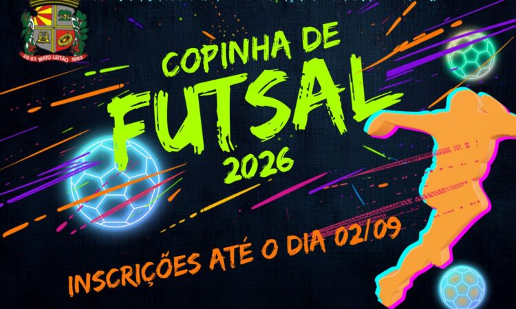 INSCRIÇÕES COPINHA FUTSAL ATÉ QUARTA-FEIRA